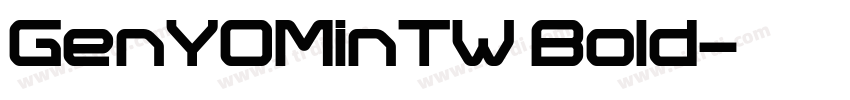 GenYOMinTW Bold字体转换